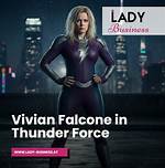 Vivian Falcone Thunder Force: the Ultimate Guide to Her Character and Impact