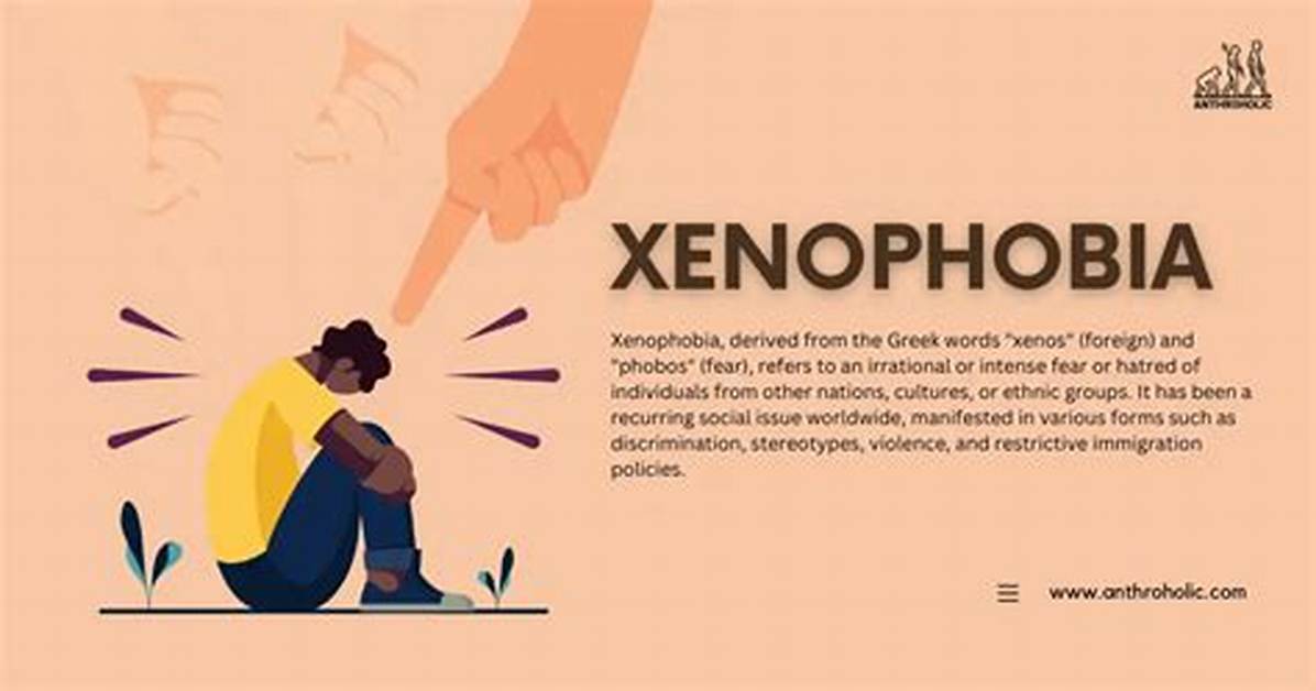Was Does Xenophobia Mean?