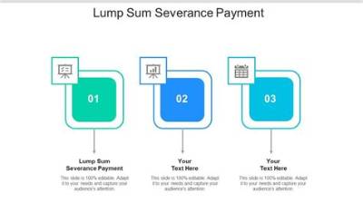Was the Severance Payment a Lump Sum?