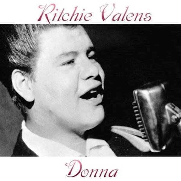 Was There Really a Donna for Ritchie Valens?