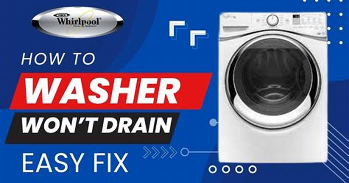 Water Won T Drain in My Whirlpool Quiet Partner 3