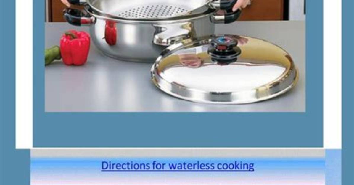 Waterless Cookware Instructions