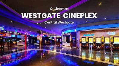 Westgate Movie Theater Times: Your Ultimate Guide to the Best Showtimes