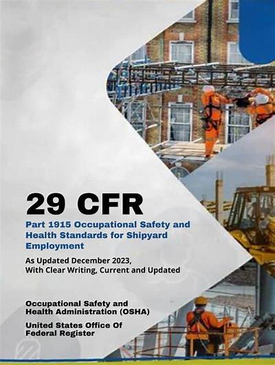 What Are 29 Cfr Parts 1915 and 1917 and 1918 Referred to as Osha?