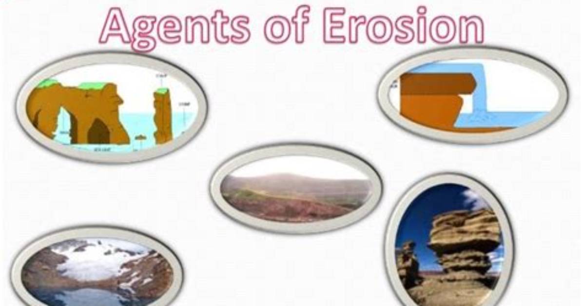 What Are Agents of Erosion