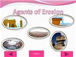 What Are Agents of Erosion