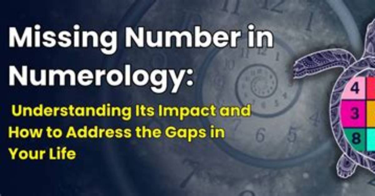 What Are Missing Numbers in Numerology?