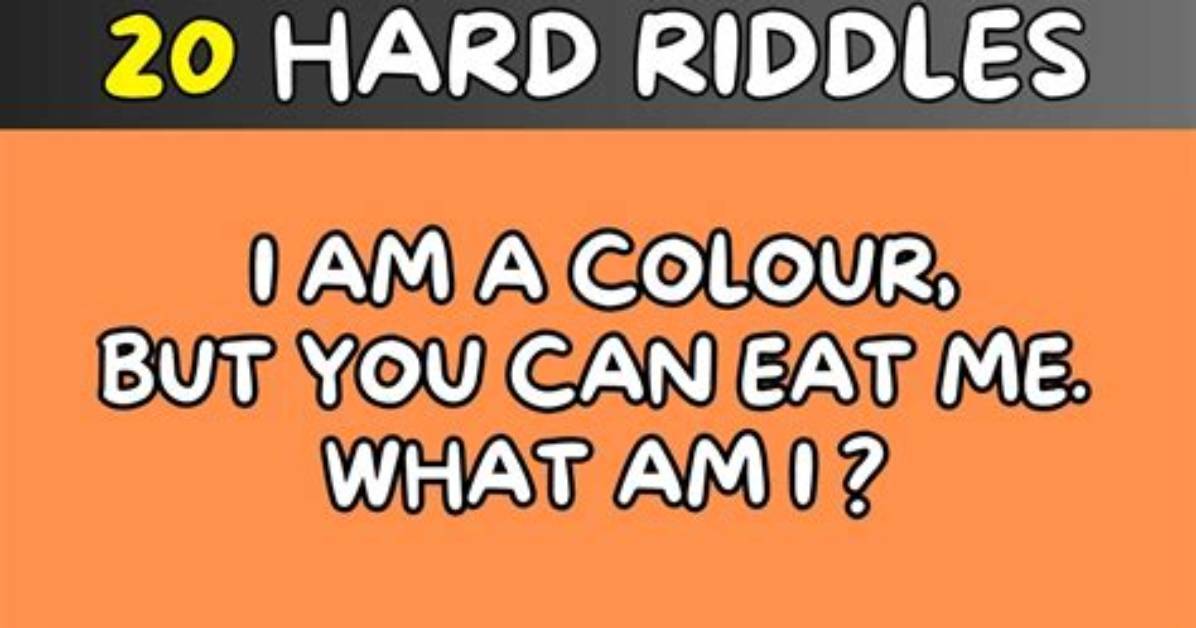 What Are Some Really Really Hard Riddles?