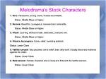 What Are Stock Characters in Melodrama?