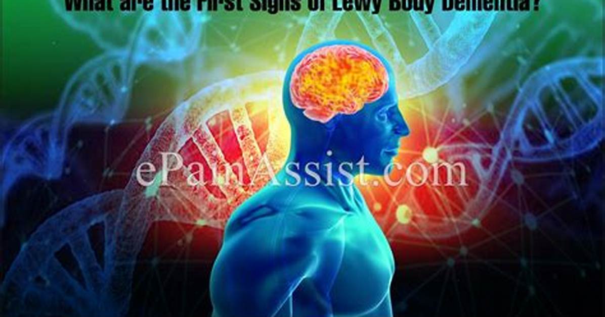 What Are the First Signs of Lewy Body?