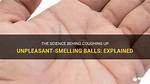 What Are the Smelly Balls I Cough up?