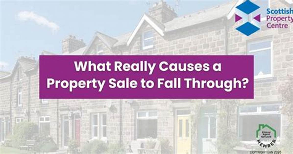 What Causes a House Sale to Fall Through?