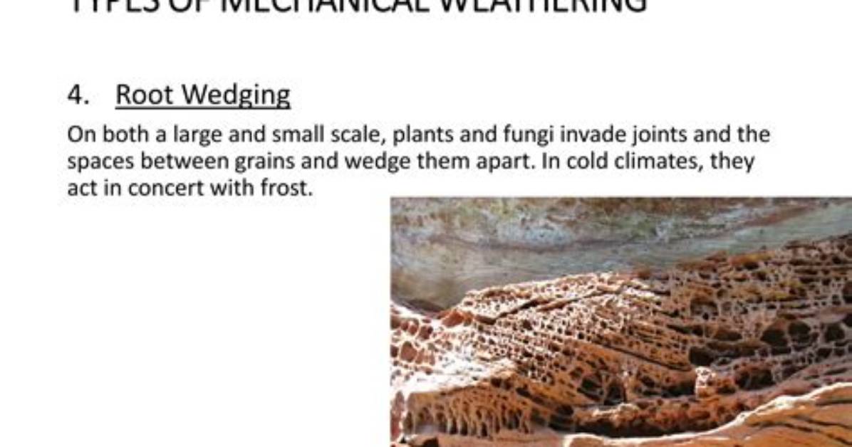 What Climates Have Predominantly Mechanical Weathering?
