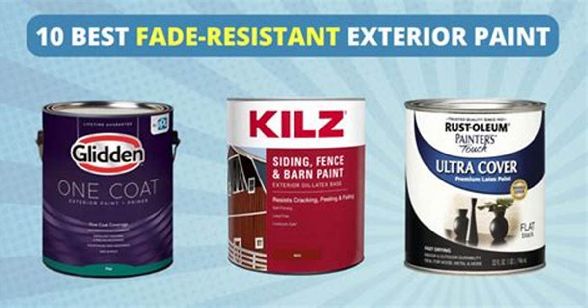 What Color Is Most Fade Resistant?