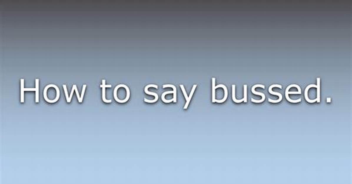 What Do Busked Mean?