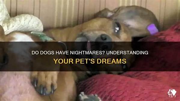 What Do Dogs Nightmare About?