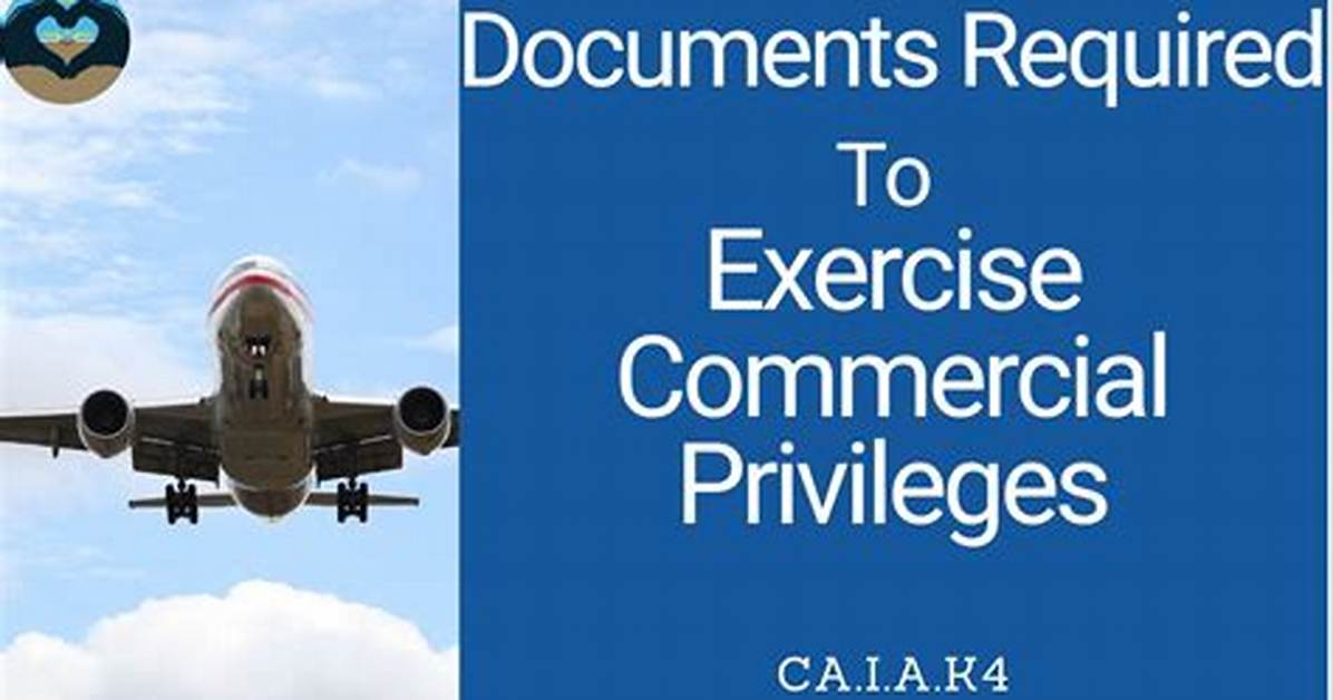 What Documents Are Required to Exercise Commercial Pilot Privileges?