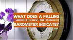 What Does a Falling Barometer Indicate?