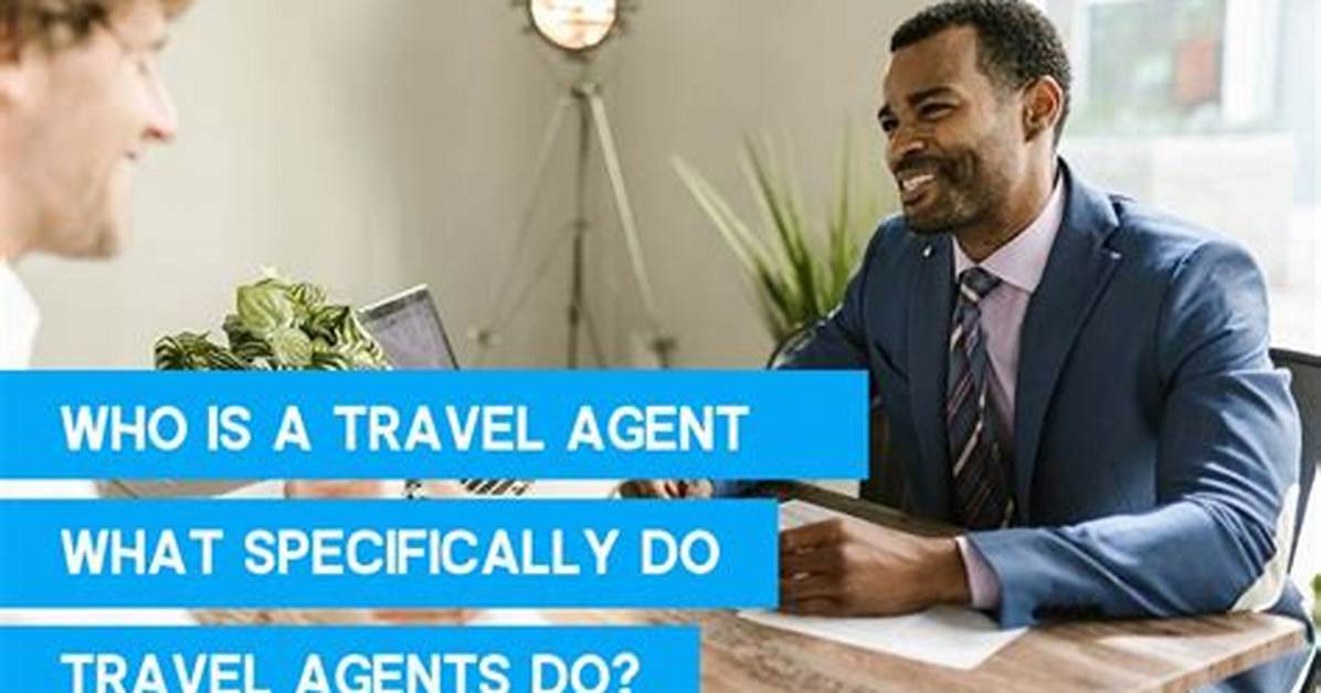 What Does a Travel Agent Do for Me?