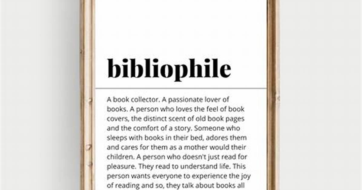 What Does Bibliophile Definition?