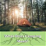 What Does Camping Mean on Tiktok? What Is Camping Code for? Meaning and Memes Explained