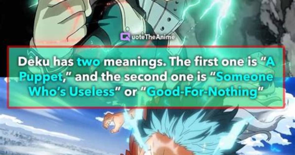 What Does Deku Mean in Japan?