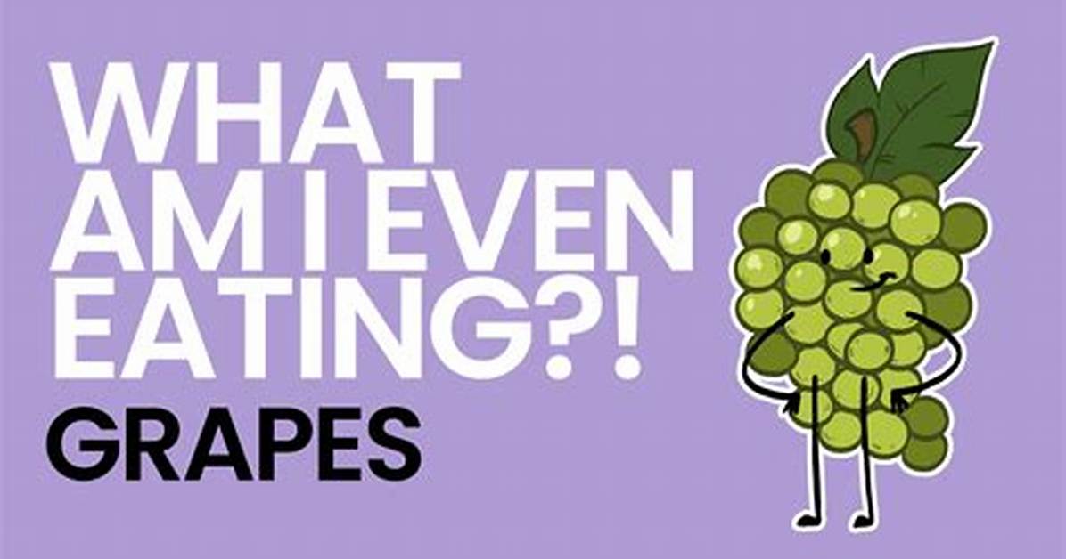 What Does Grape? Mean?