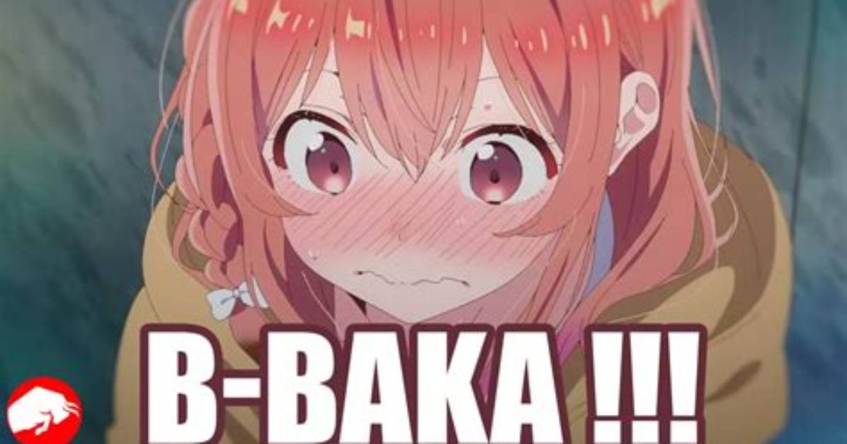 What Does Like a Baka Come from?
