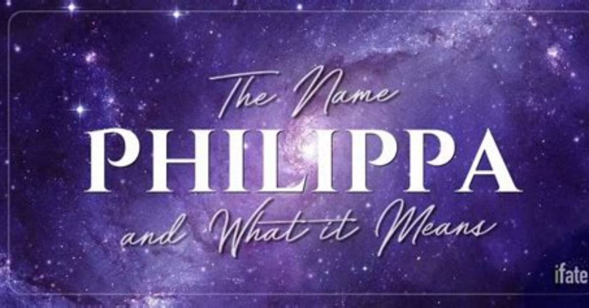 What Does Philippa Mean in English?