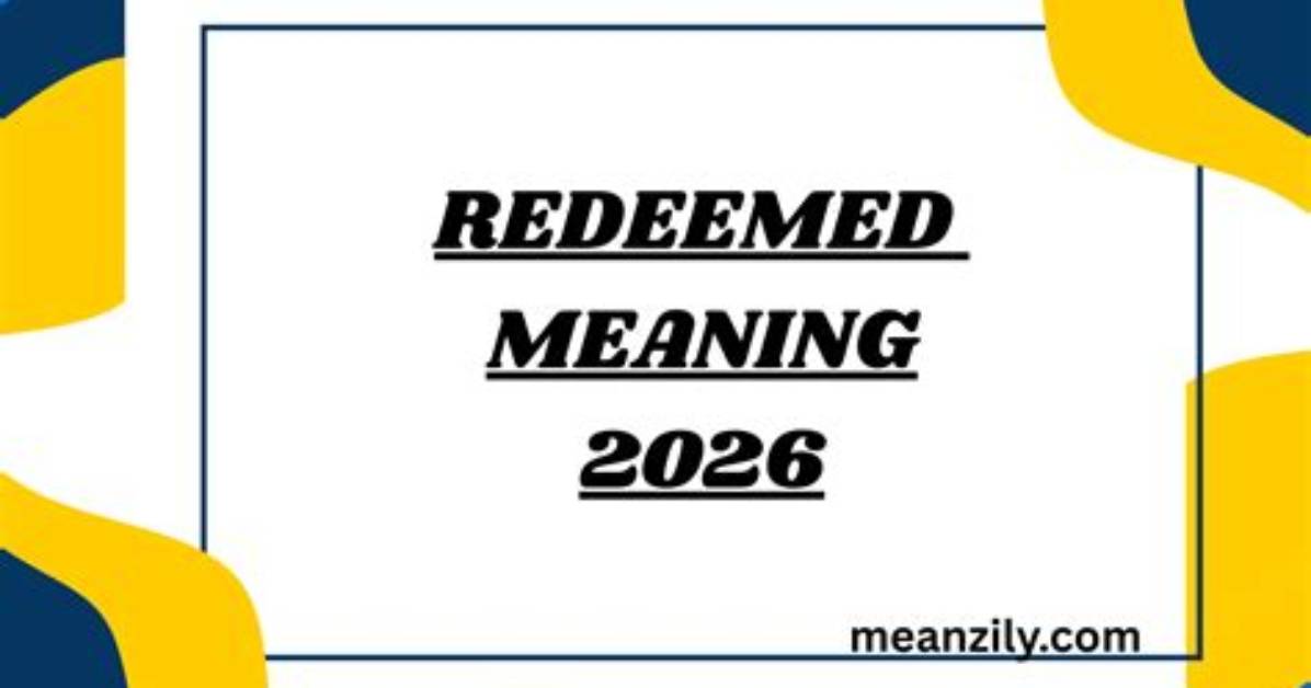 What Does Redeemed Mean in Real Estate?