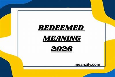 What Does Redeemed Mean in Real Estate?