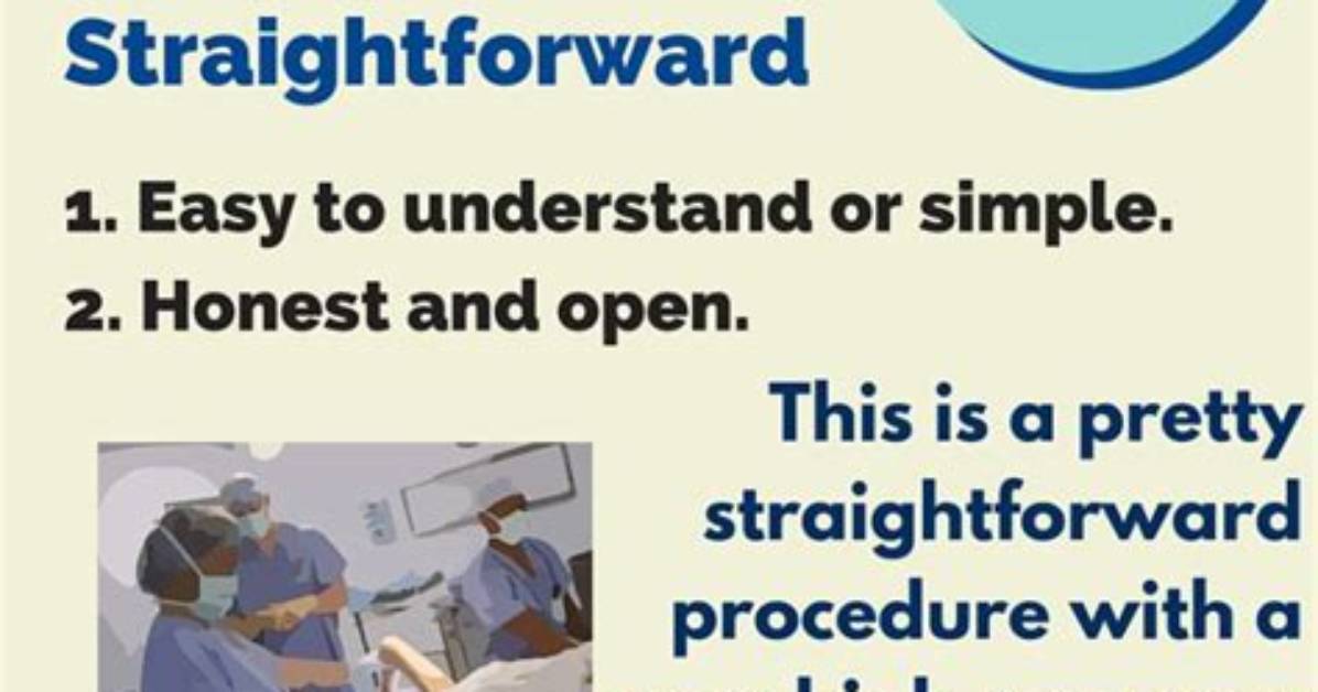 What Does Straightforward Mean?
