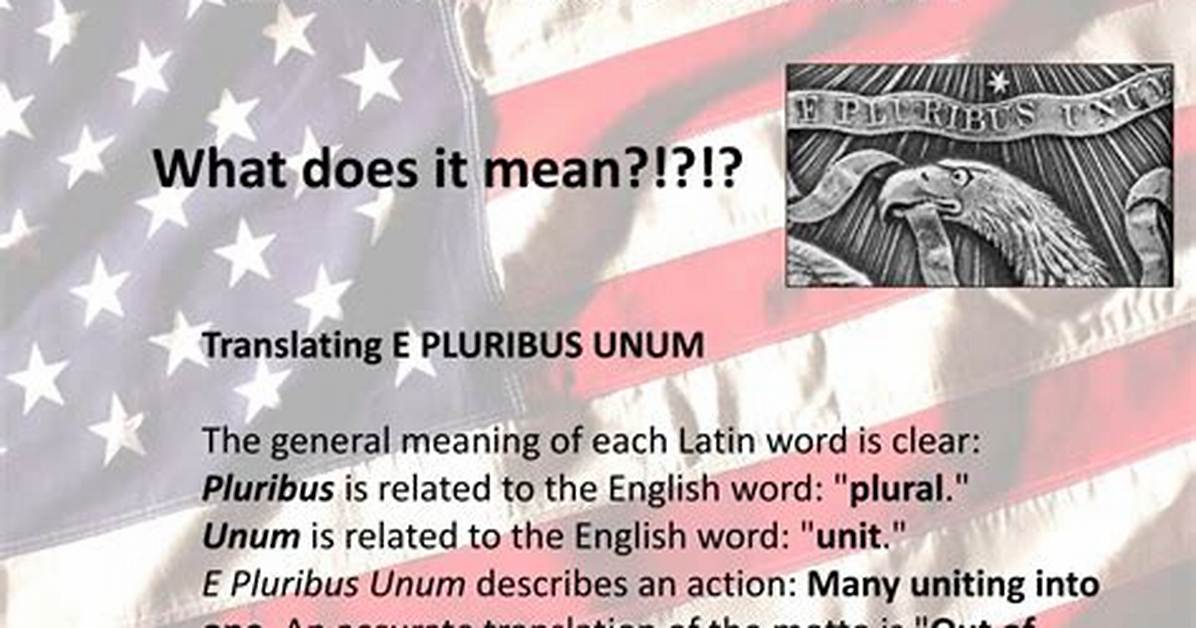 What Does the Latin Phrase E Pluribus Unum Found on American Coins Mean?