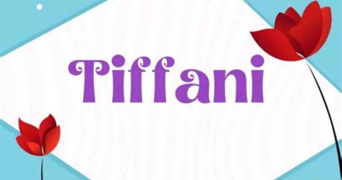 What Does the Name Tiffani Mean for a Girl?