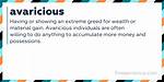 What Does the Word Avaricious Mean?