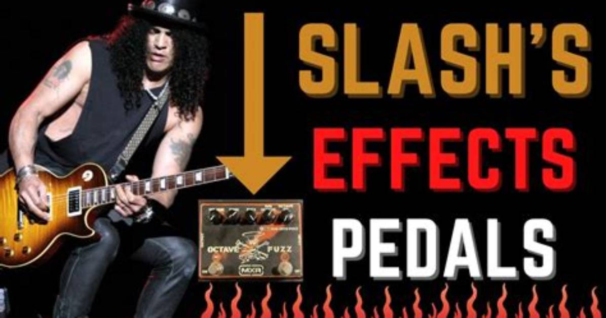 What Effect Pedals Does Slash Use?