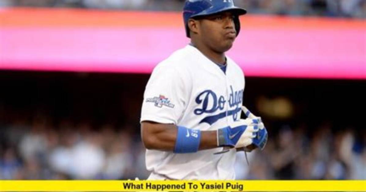 What Happened to Yasiel Puig? Here’s What We Know About Why He Is Not Playing in Mlb
