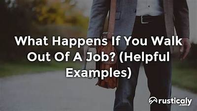 What Happens If an Employee Walks off the Job?