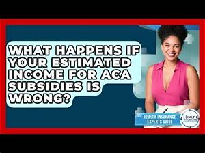 What Happens If I Underestimate My Income for Marketplace Insurance?