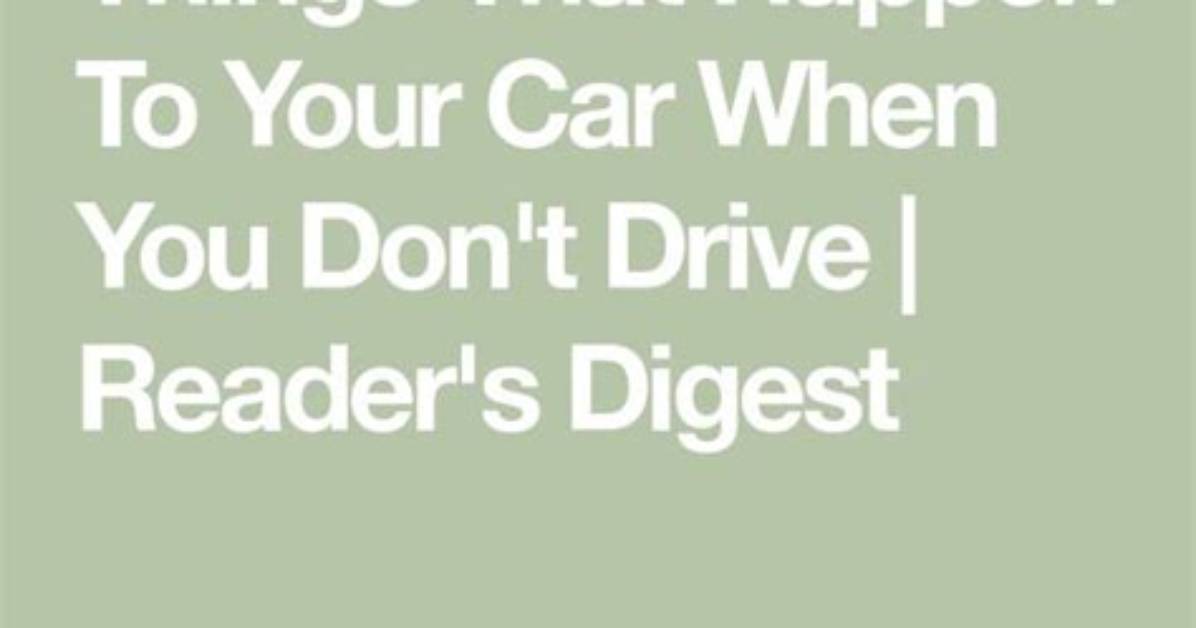 What Happens If You Don't Drive Your Car for a Month?