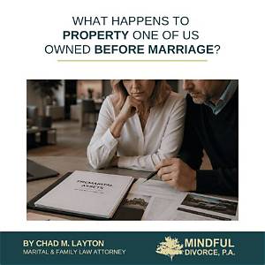 What Happens to Property Owned Before Marriage in Pa?