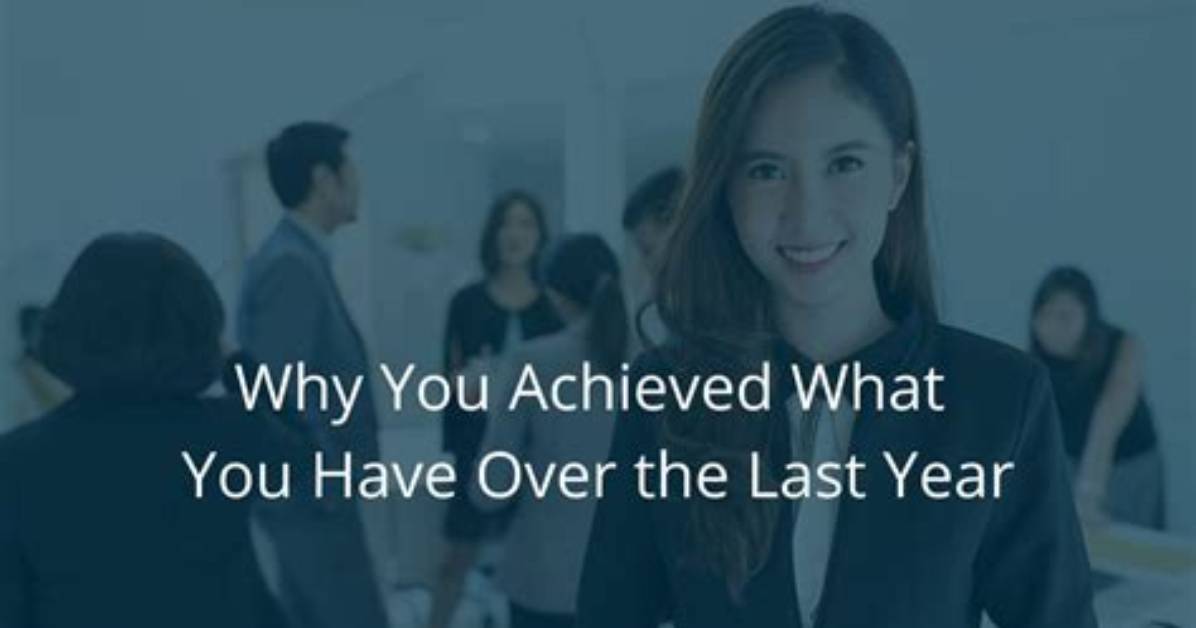 What Have You Achieved over the Last 6 Months?