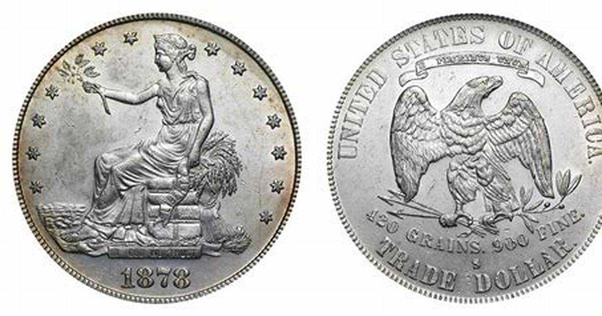 What Is a 1878 Trade Dollar?