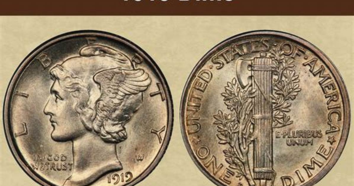 What Is a 1919 W Dime Worth?