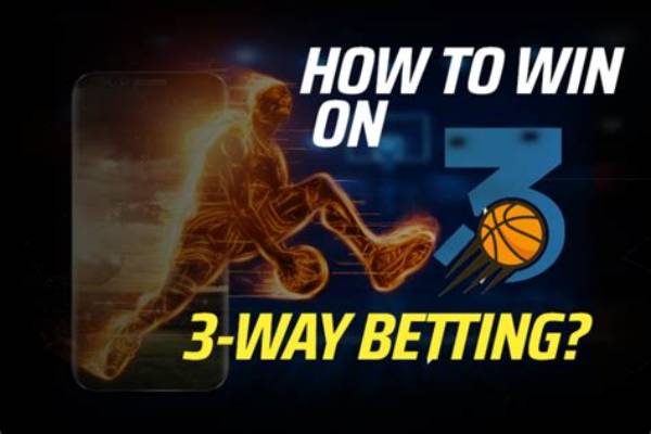 What Is a 3 Way Bet?