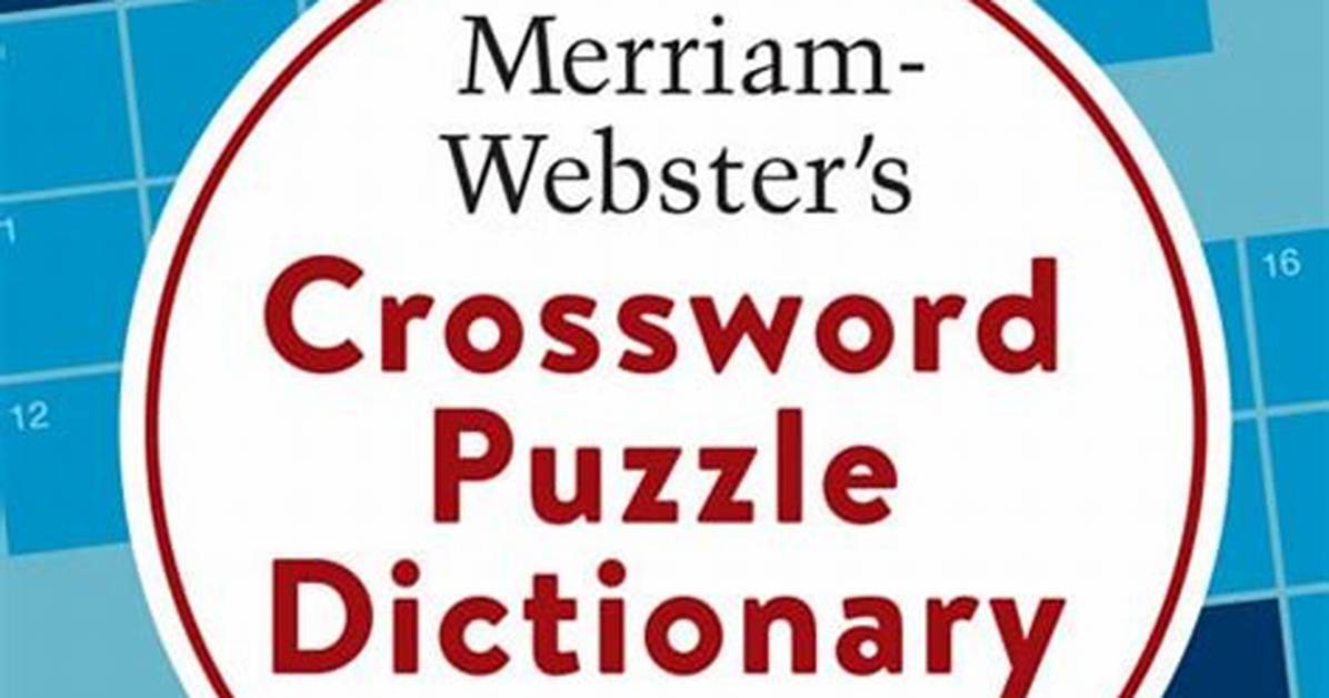 What Is a Crossword Puzzle Dictionary?