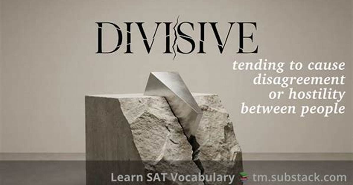 What Is a Divisive Topic?