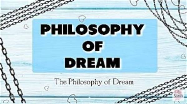 What Is a Dream Philosophy?