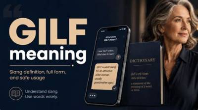 What Is a Gilf? Understanding the Term and Its Implications