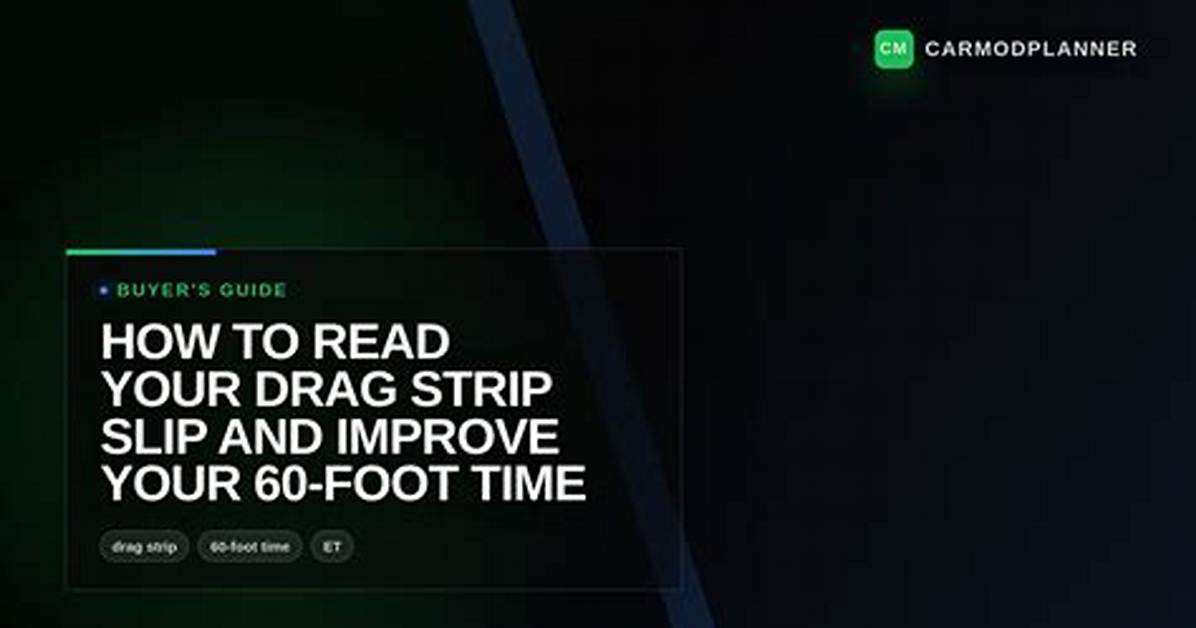 What Is a Good 60 Foot Time in Drag Racing?